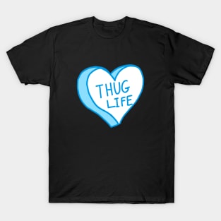 Thug Life Blue Love Heart T-Shirt